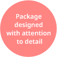 Package designed with attention to detail