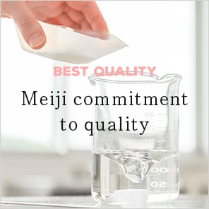 Meiji commitment to quality