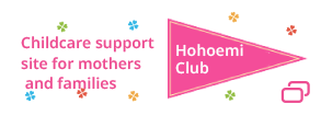Childcare support site for mothers and families  Hohoemi Club