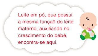 Leite em po, que possui a mesma funcao do leite materno, auxiliando no crescimento do bebe, encontra-se aqui.