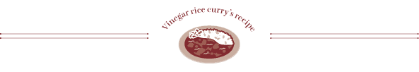 Vinegar rice curry’s recipe