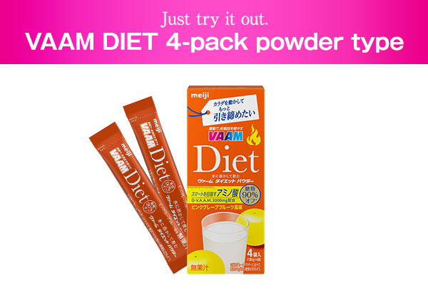 Just try it out. VAAM DIET 4-pack powder type
