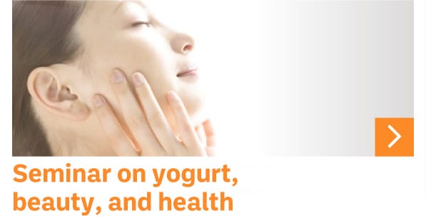 Seminar on yogurt, beauty, and health