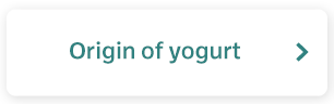 Origin of yogurt