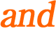 and
