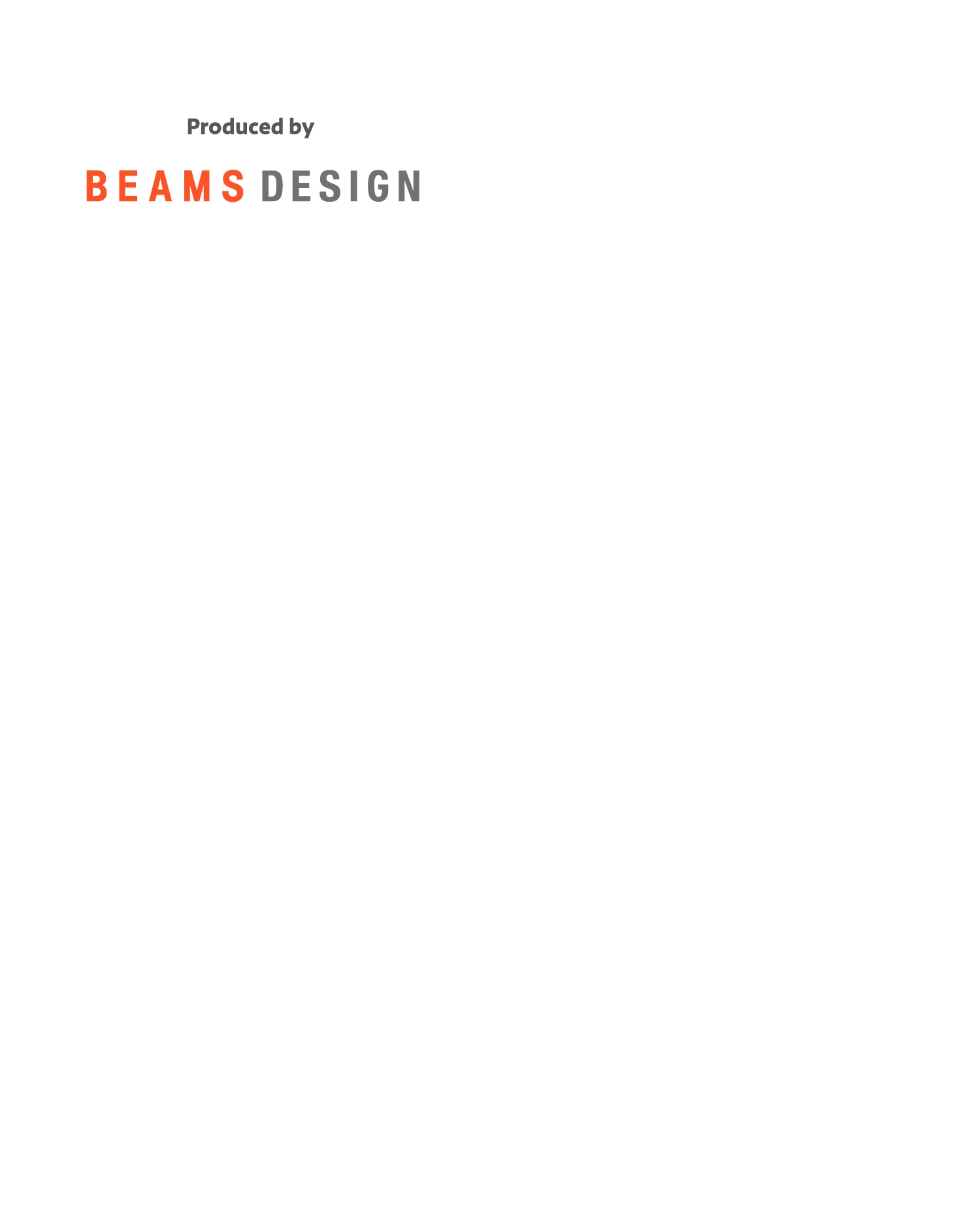 Produced by BEAMS DESIGN