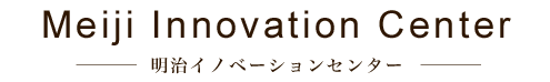Meiji Innovation Center