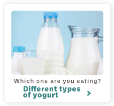 Which one are you eating? Different types of yogurt