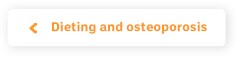 Dieting and osteoporosis