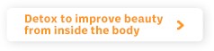 Detox to improve beauty from inside the body